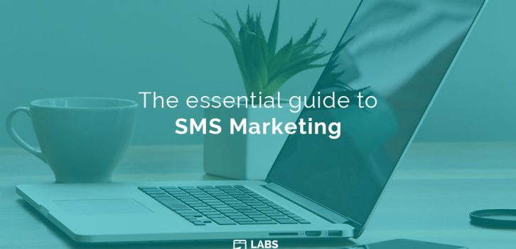 Article essential guide to SMS marketing 