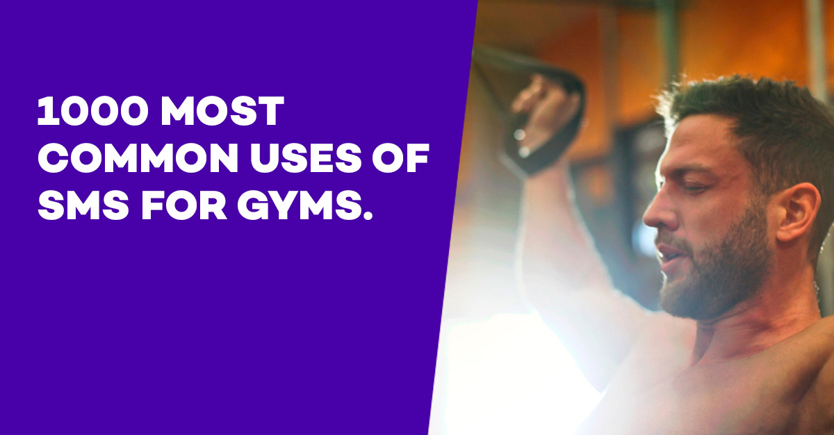 1000 most commons uses of sms for gyms