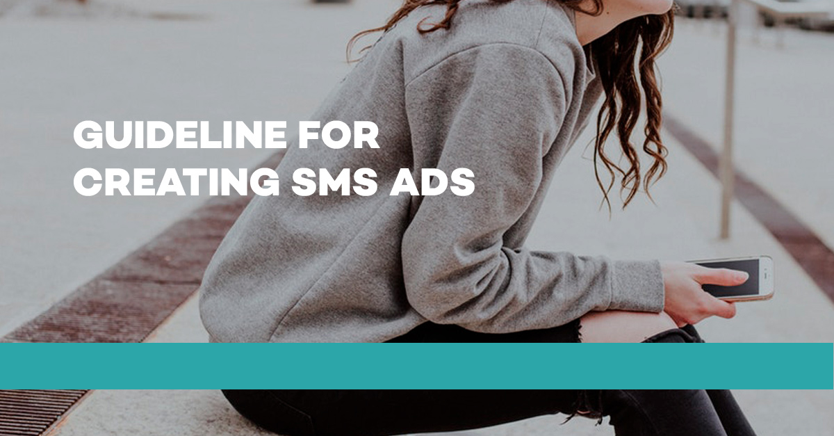 Guideline for creating SMS Ads