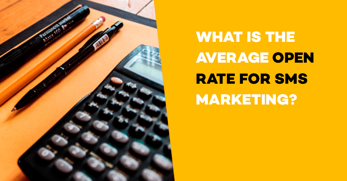 What is the average open rate for SMS marketing