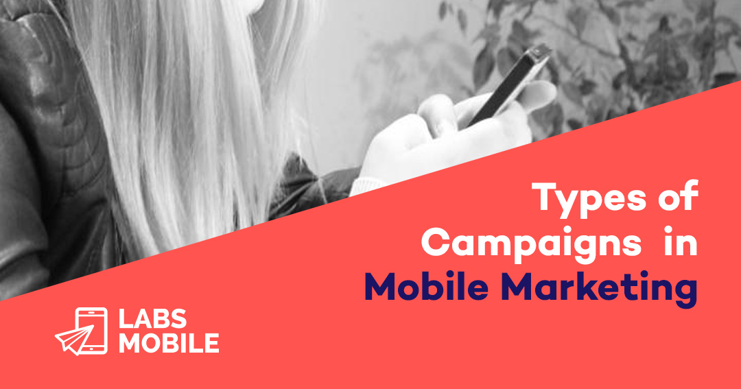 Types of Campaigns in Mobile Marketing