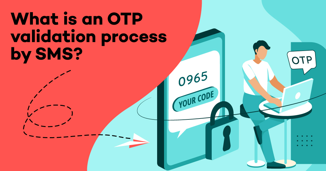 230920 what is an otp validation process by sms main
