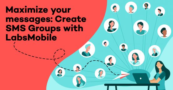 231218 maximize your messages create sms groups with labsmobile main 