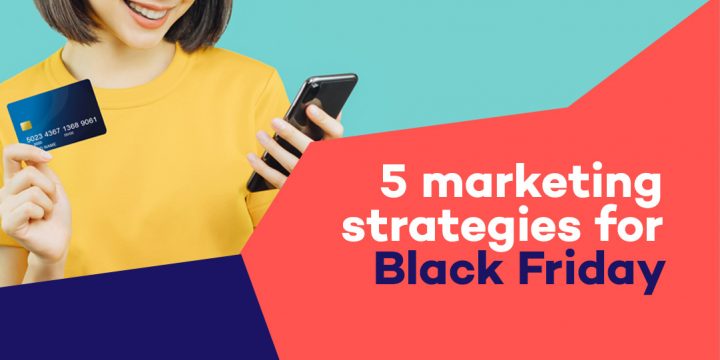 marketing strategy black friday 