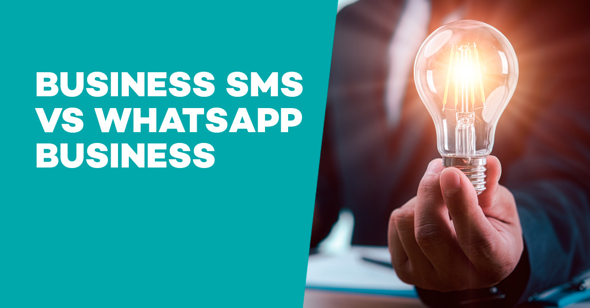 Business SMS vs WhatsApp Business