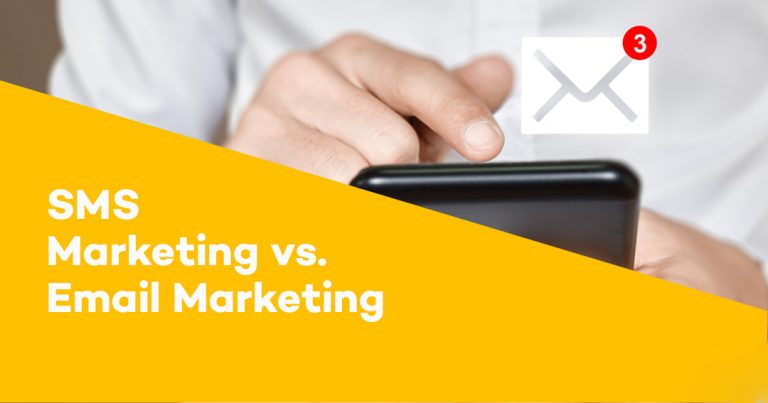 SMS Marketing vs. Email Marketing 768x403
