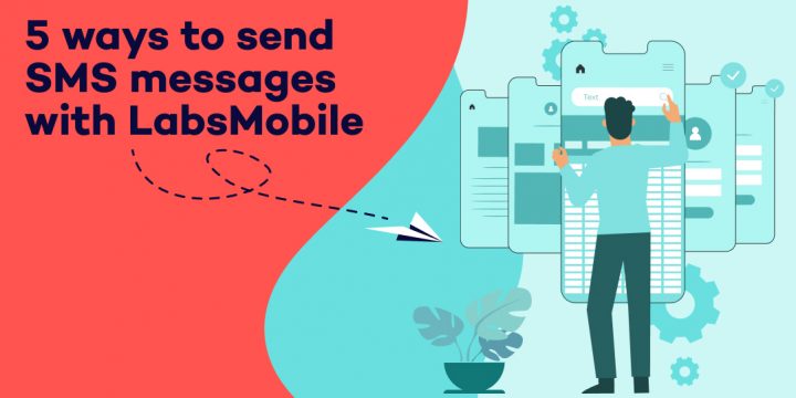 5 ways to send SMS messages with LabsMobile