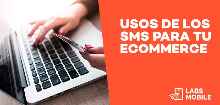 usos de los sms para tu ecommerce