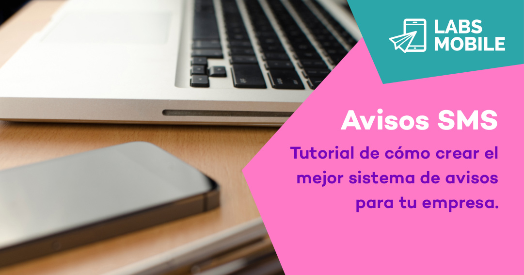 Noticias y artículos sobre el mundo del SMS y LabsMobile donde estarás enterado de las últimas novedades Blog de LabsMobile noticias y novedades